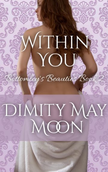 Within You: Bottomley’s Beauties Book 2